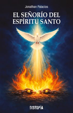 El señorío del Espíritu Santo